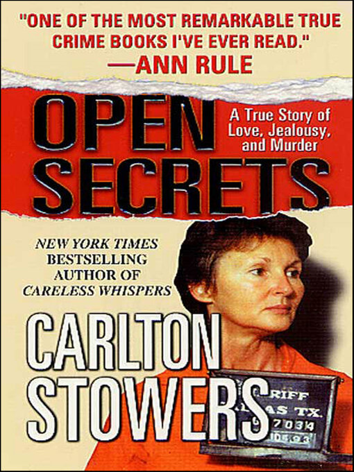 Title details for Open Secrets by Carlton Stowers - Available